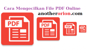 Tips cara mengecilkan file PDF online