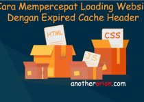 tips cara mempercepat loading website dengan expired header cache control leverage browser caching