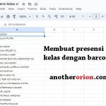 cara membuat presensi barcode scan hp spreadsheet