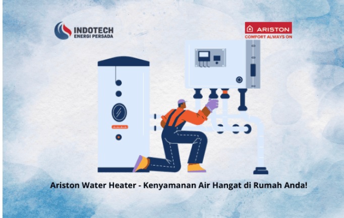 Mengenal Mesin Pemanas Air Ariston Solusi Nyaman untuk Rumah